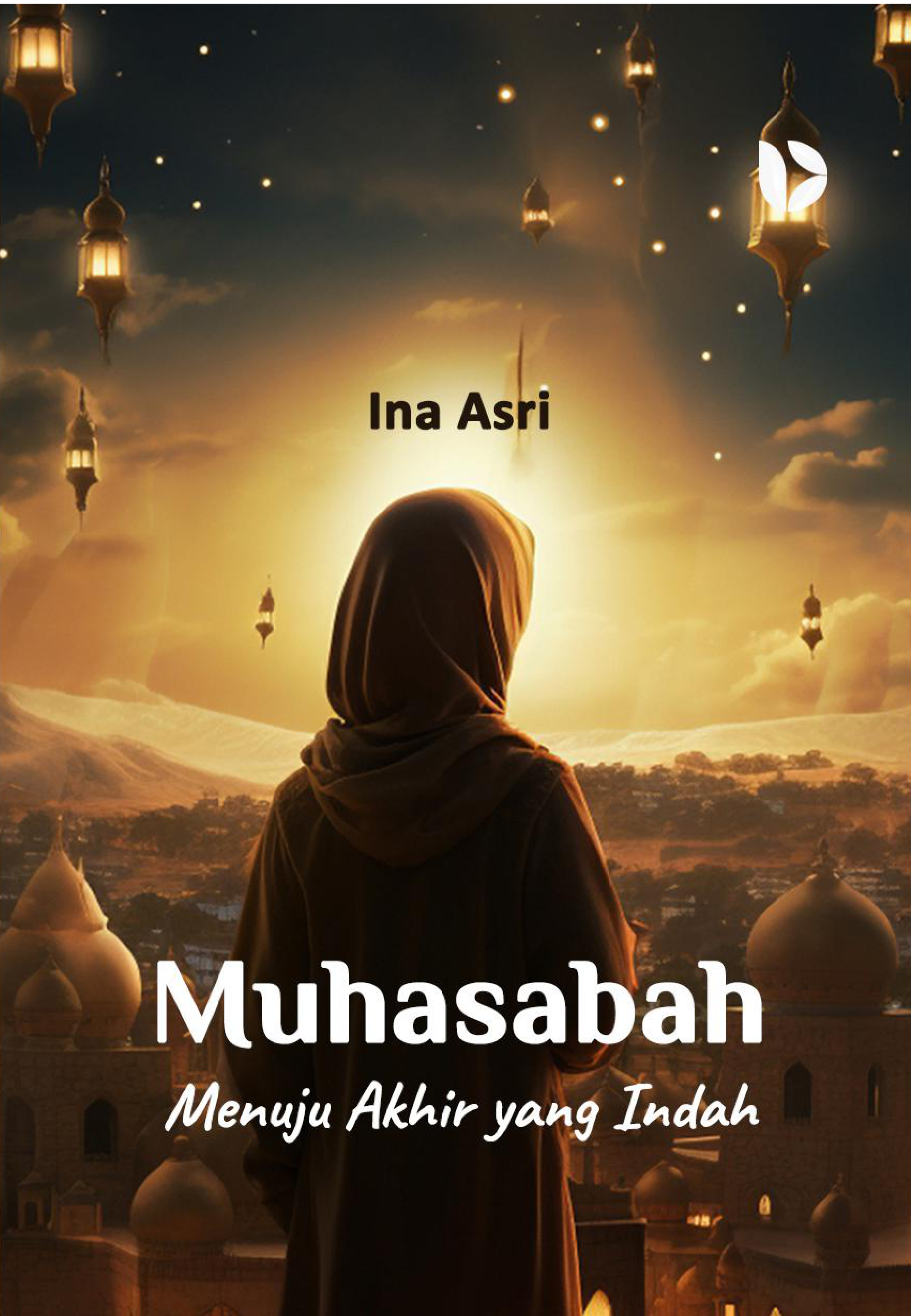 Muhasabah Menuju Akhir yang Indah