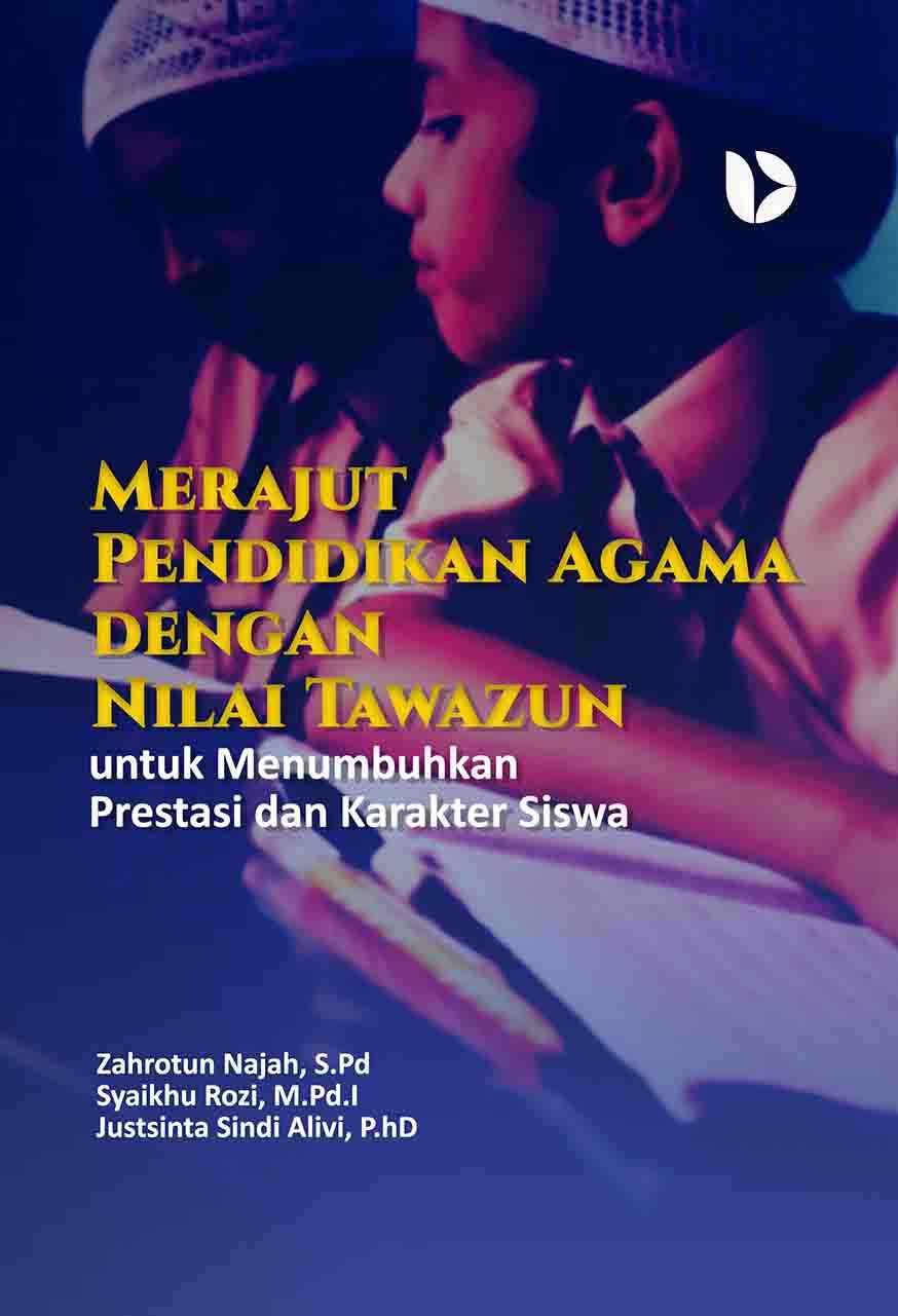 Merajut Pendidikan Agama dengan Nilai Tawazun untuk Menumbuhkan Prestasi dan Karakter Siswa