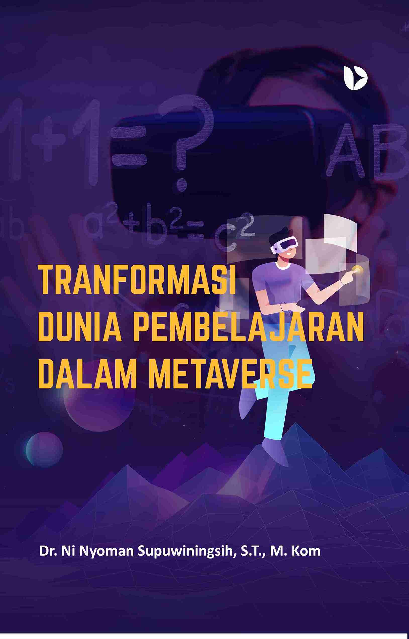 Tranformasi Dunia Pembelajaran Dalam Metaverse