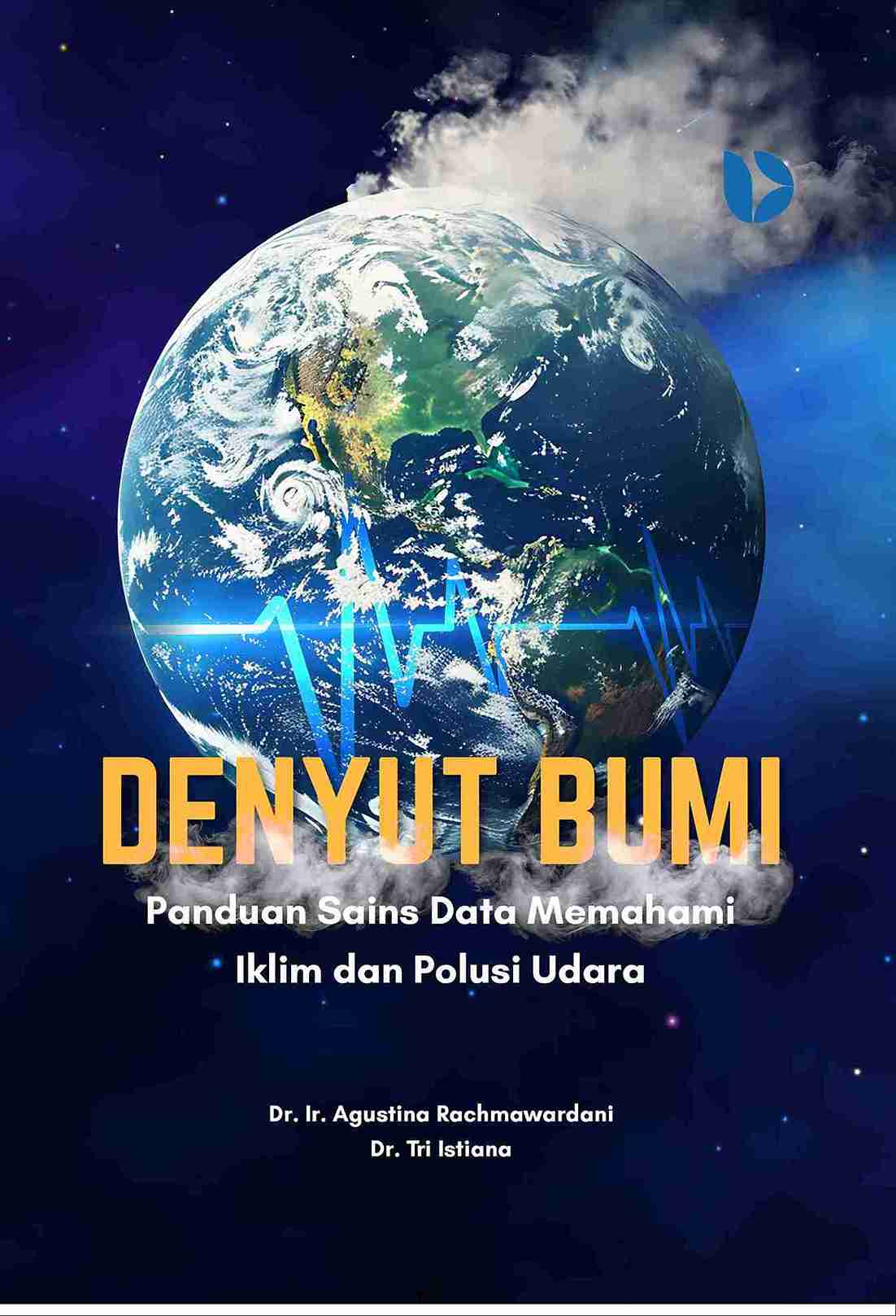 Denyut Bumi: Panduan Sains Data Memahami Iklim dan Polusi Udara