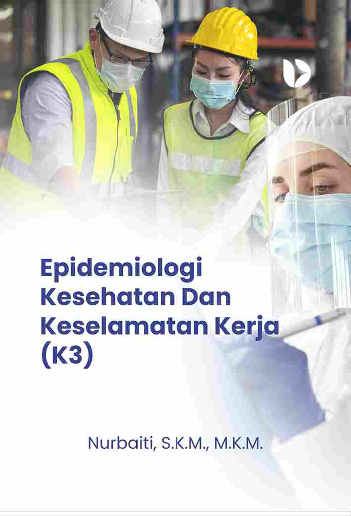 Epidemiologi Kesehatan Dan Keselamatan Kerja (K3)