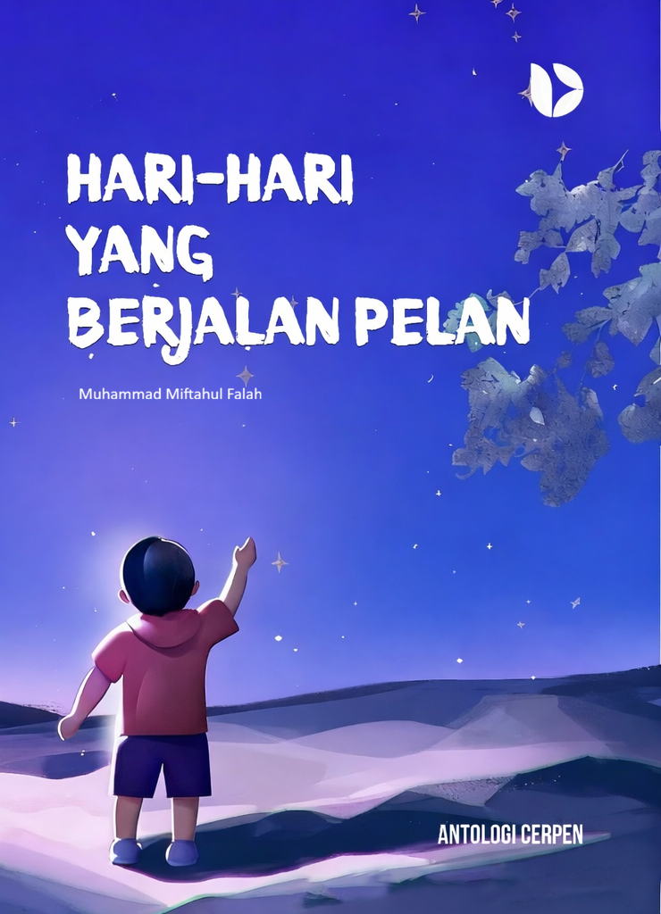 Hari-Hari Yang Berjalan Pelan