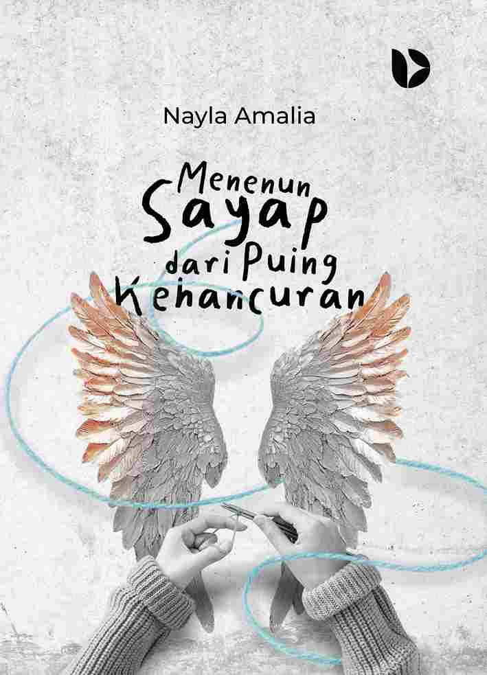 Menenun Sayap dari Puing Kehancuran