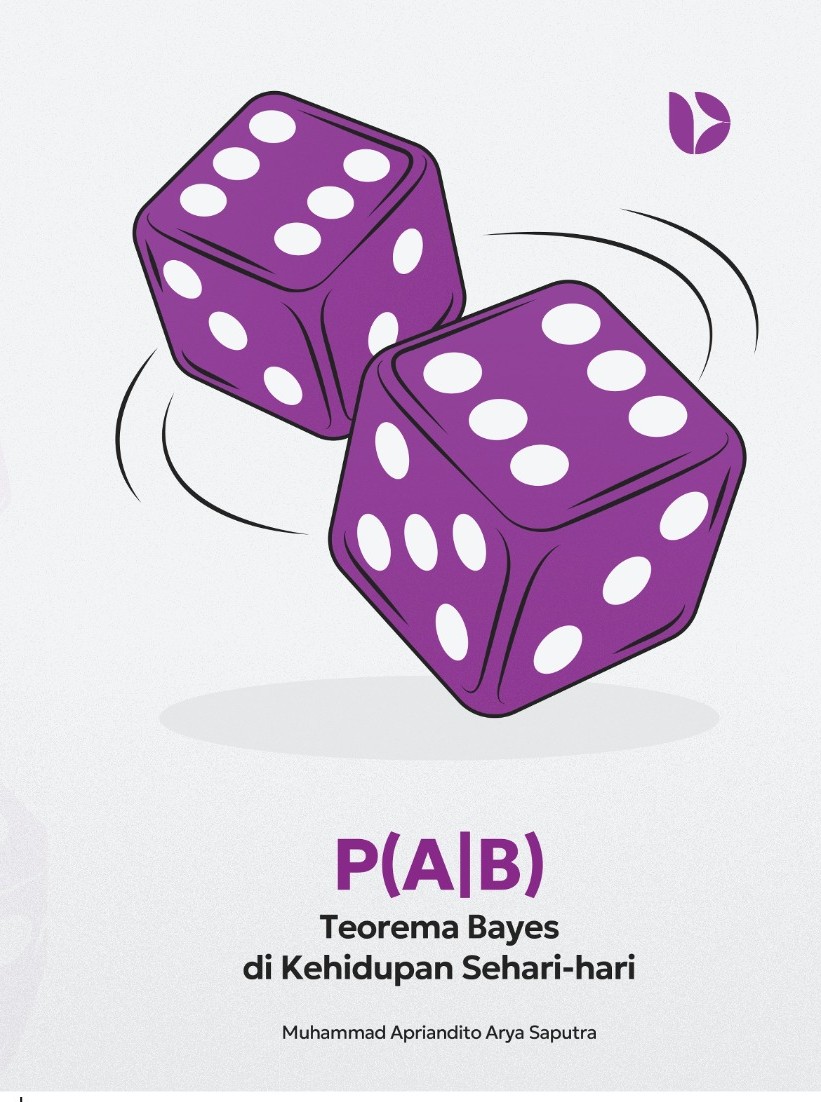 P (A | B): Teorema Bayes di Kehidupan Sehari-hari