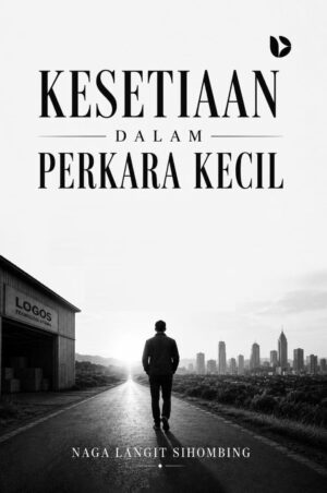 Kesetiaan dalam Perkara Kecil