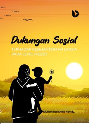 Dukungan Sosial terhadap Kesejahteraan Lansia pada Level Mezzo