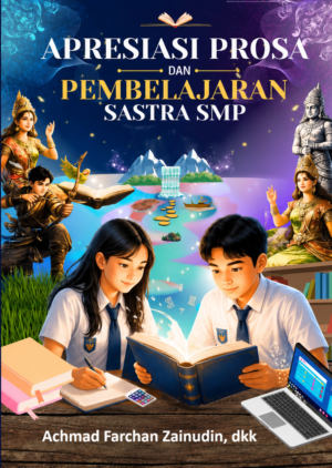 Apresiasi Prosa dan Pembelajaran Sastra SMP