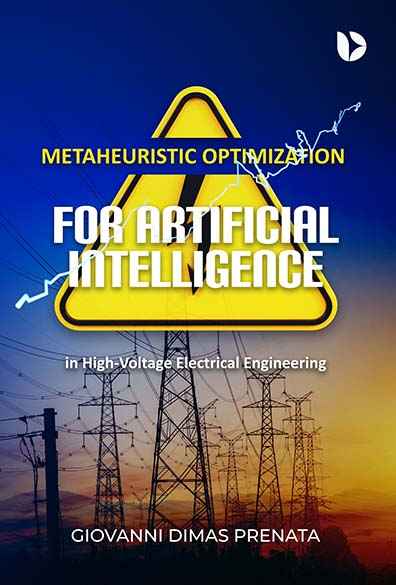 Metaheuristic Optimization for Artificial Intelligence in High-Voltage Electrical Engineering