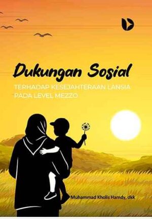 Dukungan Sosial terhadap Kesejahteraan Lansia pada Level Mezzo