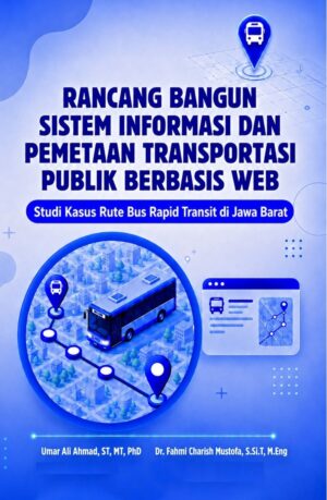 Rancang Bangun Sistem Informasi dan Pemetaan Transportasi Publik Berbasis Web