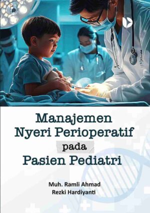Manajemen Nyeri Perioperatif pada Pasien Pediatri