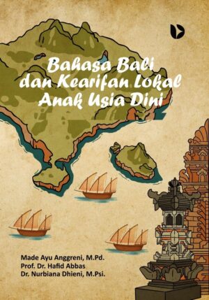Bahasa Bali dan Kearifan Lokal Anak Usia Dini