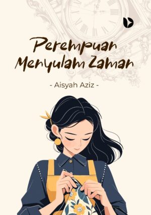 Perempuan Menyulam Zaman