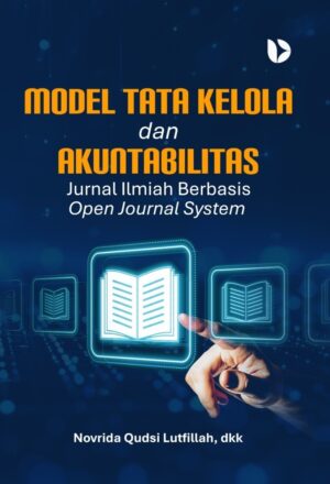 Model Tata Kelola dan Akuntabilitas Jurnal Ilmiah Berbasis Open Journal System