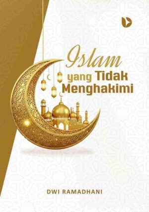 Islam yang Tidak Menghakimi