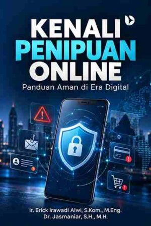 Kenali Penipuan Online: Panduan Aman di Era Digital